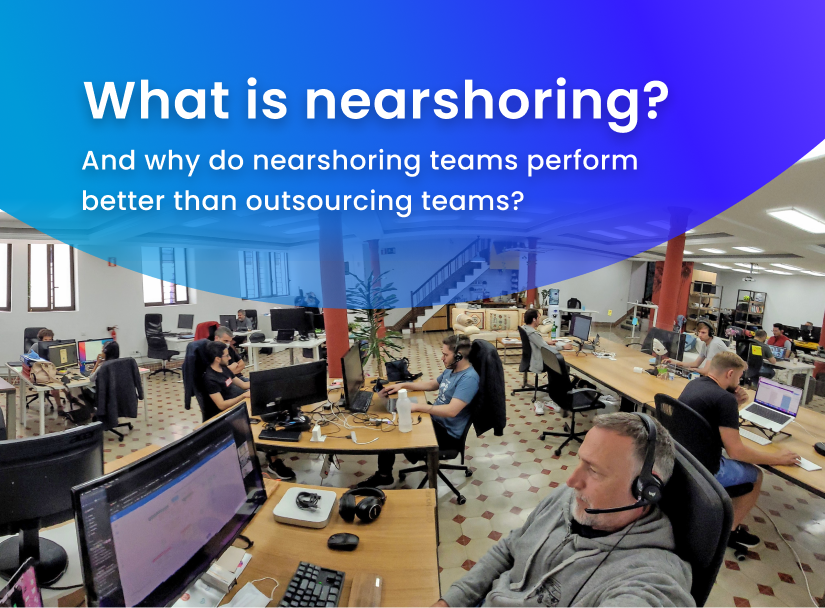Nearshoring vs Outsourcing